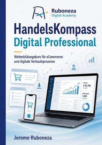 HandelsKompass Digital Professional: Weiterbildungskurs für eCommerce und digitale Verkaufsprozesse