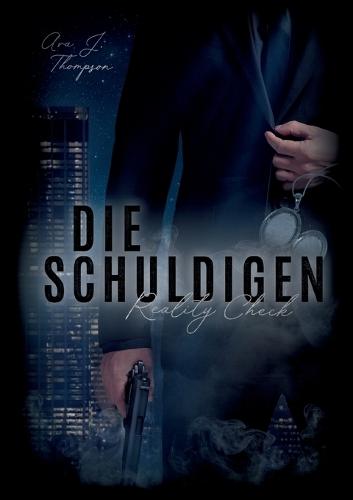 Die Schuldigen: Reality Check