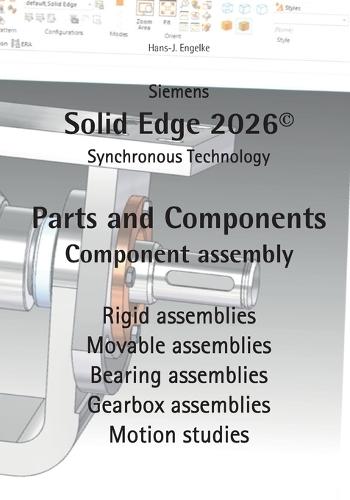 Solid Edge 2026 Parts and Components: Component assembly