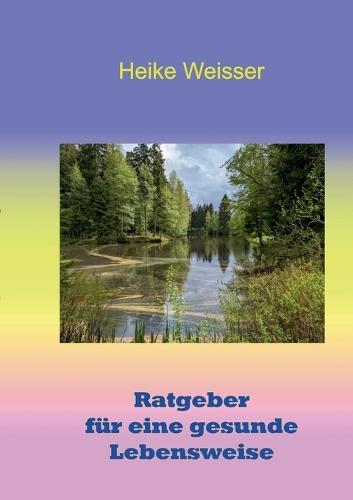 Ratgeber für eine gesunde Lebensweise