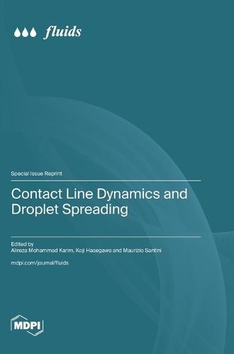 Contact Line Dynamics and Droplet Spreading