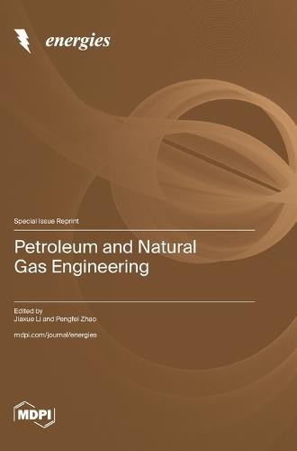 Petroleum and Natural Gas Engineering
