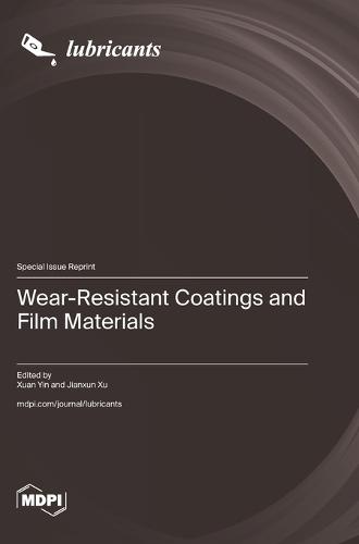 Wear-Resistant Coatings and Film Materials