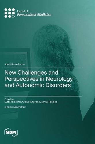 New Challenges and Perspectives in Neurology and Autonomic Disorders