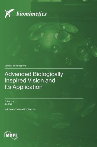 Advanced Biologically Inspired Vision and Its Application