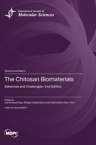 The Chitosan Biomaterials: Advances and Challenges-2nd Edition
