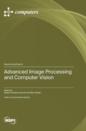 Advanced Image Processing and Computer Vision