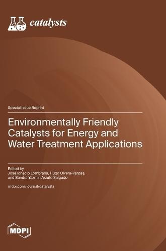 Environmentally Friendly Catalysts for Energy and Water Treatment Applications