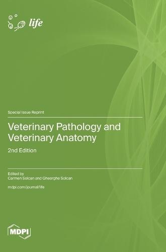 Veterinary Pathology and Veterinary Anatomy: 2nd Edition