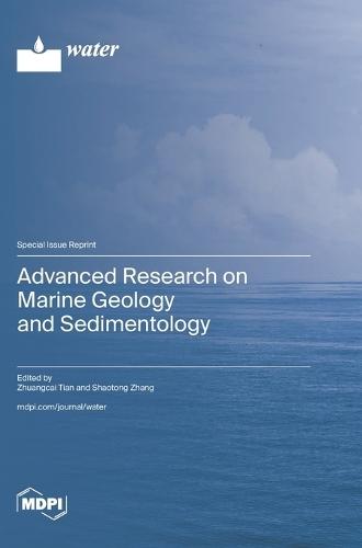 Advanced Research on Marine Geology and Sedimentology