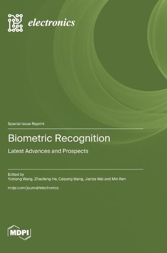 Biometric Recognition: Latest Advances and Prospects