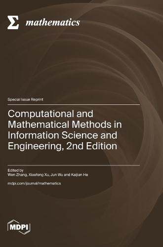 Computational and Mathematical Methods in Information Science and Engineering, 2nd Edition