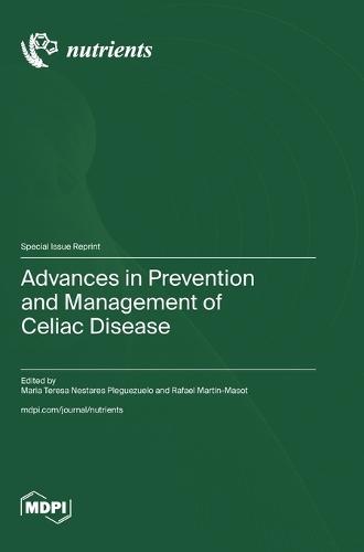 Advances in Prevention and Management of Celiac Disease
