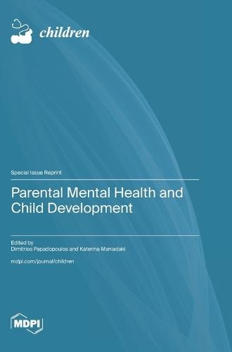 Parental Mental Health and Child Development