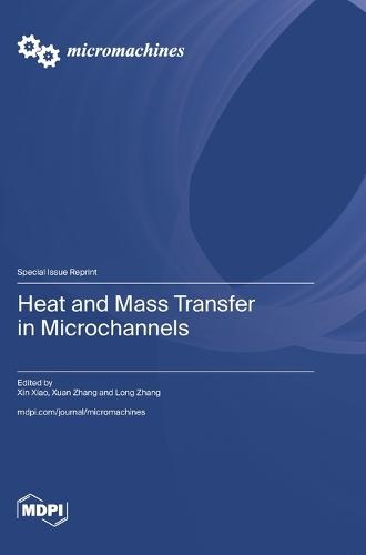 Heat and Mass Transfer in Microchannels