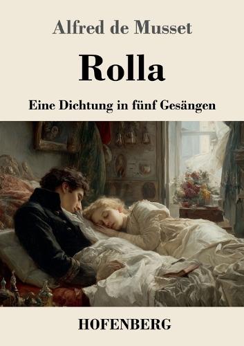 Rolla: Eine Dichtung in fünf Gesängen