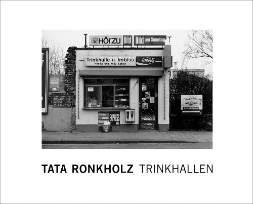 Tata Ronkholz - Trinkhallen