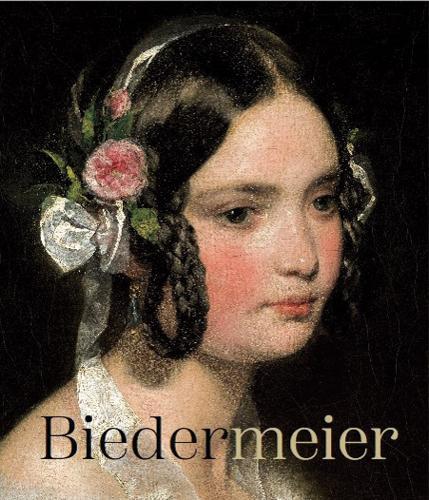 Biedermeier - The Rise of an Era