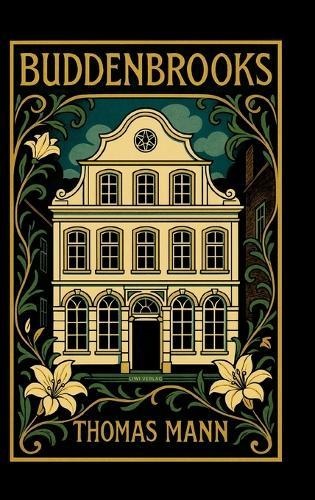 Thomas Mann: Buddenbrooks. Vollständige Neuausgabe