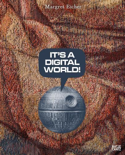 Margret Eicher: It’s A Digital World