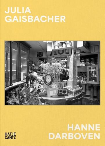 Julia Gaisbacher (Bilingual edition): Hanne Darboven. Am Burgberg