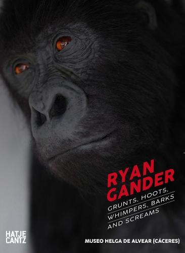 Ryan Gander: Grunts, hoots, whimpers, barks and screams