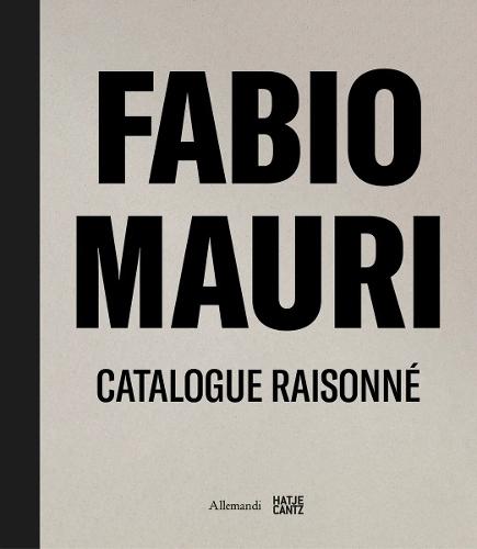 Fabio Mauri. Catalogue Raisonné
