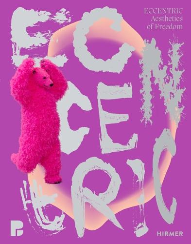 Eccentric (Bilingual edition): Aesthetics of Freedom