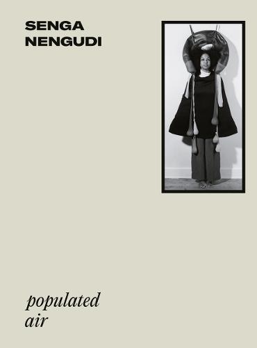 Senga Nengudi: Populated Air