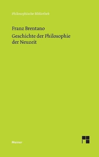 Geschichte der Philosophie der Neuzeit