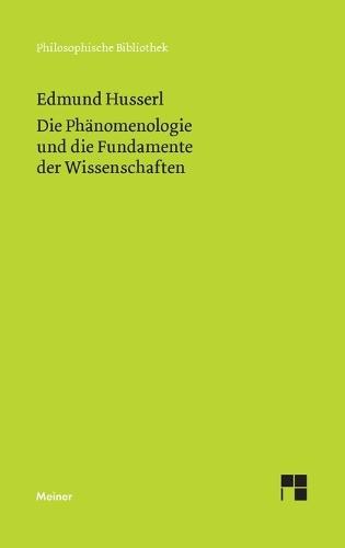 Die Phänomenologie und die Fundamente der Wissenschaften