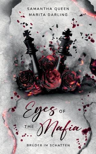 Eyes of the Mafia: Brüder im Schatten (Das packende Prequel zu ""Those Blue Eyes"")