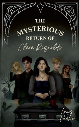 The mysterious return of Clara Reynolds