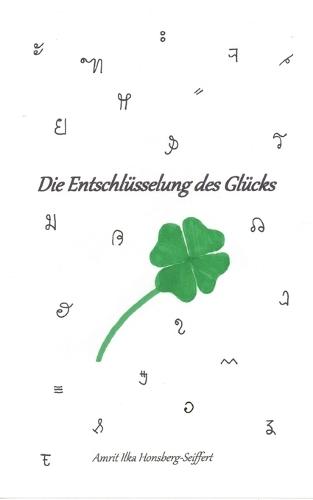 Die Entschlüsselung des Glücks