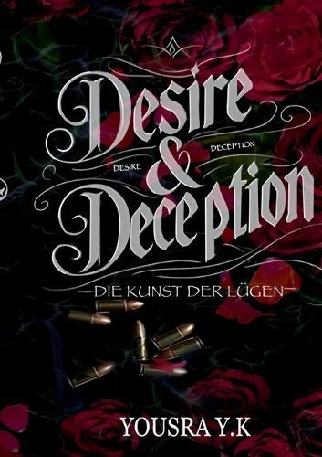 Desire and Deception: Die Künst der Lügen