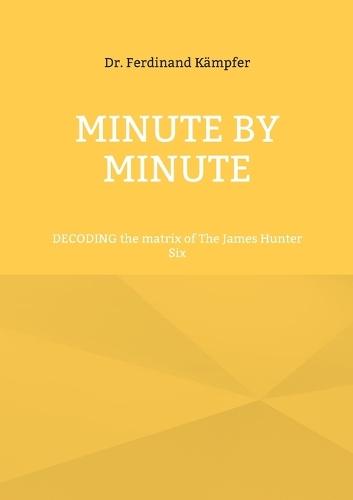 Minute by Minute: DECODING the matrix of The James Hunter Six