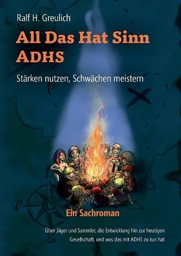 All Das Hat Sinn - ADHS: Stärken nutzen, Schwächen meistern