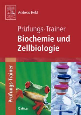 Prufungs-Trainer Biochemie Und Zellbiologie