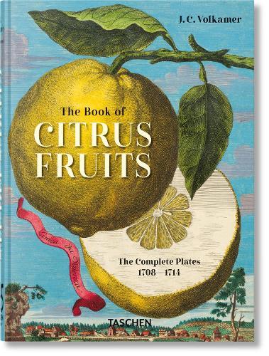 J.C. Volkamer: The Book of Citrus Fruits. 45th Ed.