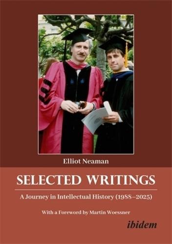 Selected Writings: A Journey in Intellectual History (1988-2025)