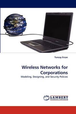 Wireless Networks for Corporations