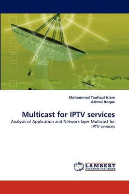 Multicast for IPTV services