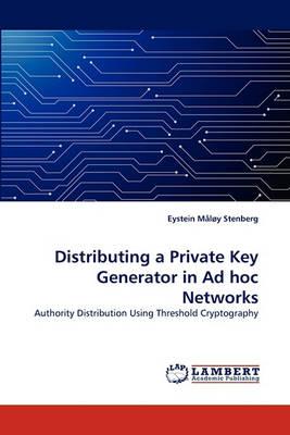 Distributing a Private Key Generator in Ad Hoc Networks