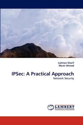 IPSec: A Practical Approach