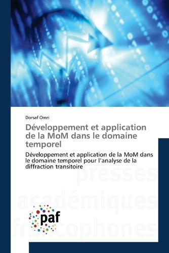 Developpement et application de la MoM dans le domaine temporel