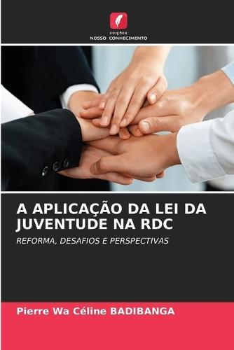 A Aplicação Da Lei Da Juventude Na Rdc