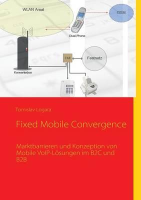 Fixed Mobile Convergence