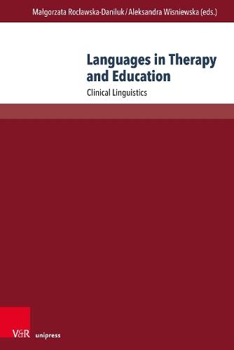 Languages in Therapy and Education: Clinical Linguistics