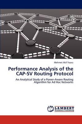 Performance Analysis of the CAP-SV Routing Protocol