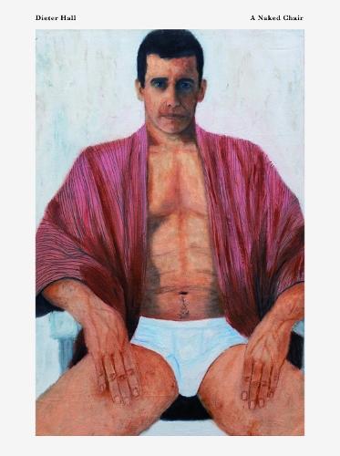 Dieter Hall A Naked Chair